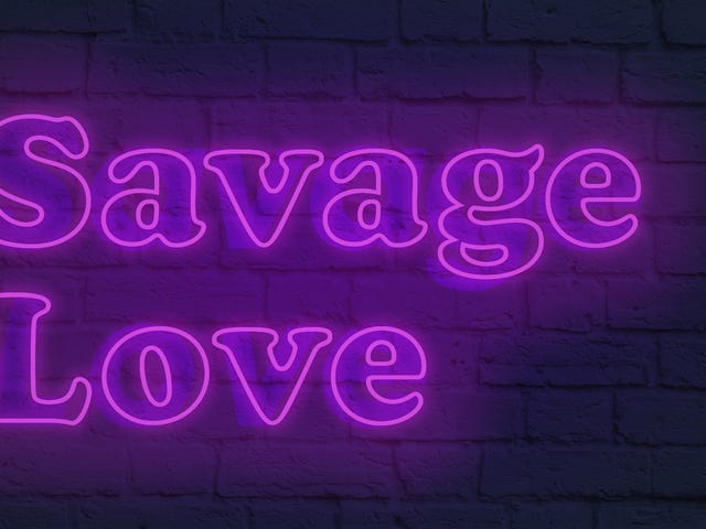 Minggu ini di Savage Love: Berantakan dan cari tahu