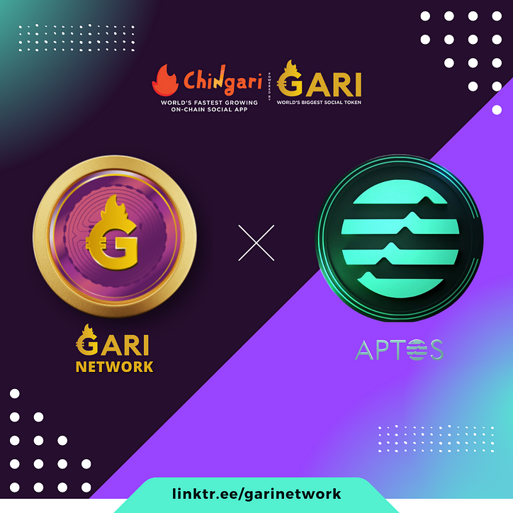 Gari Network, Aptos 블록체인에서 멀티체인, Chingari 앱 출시