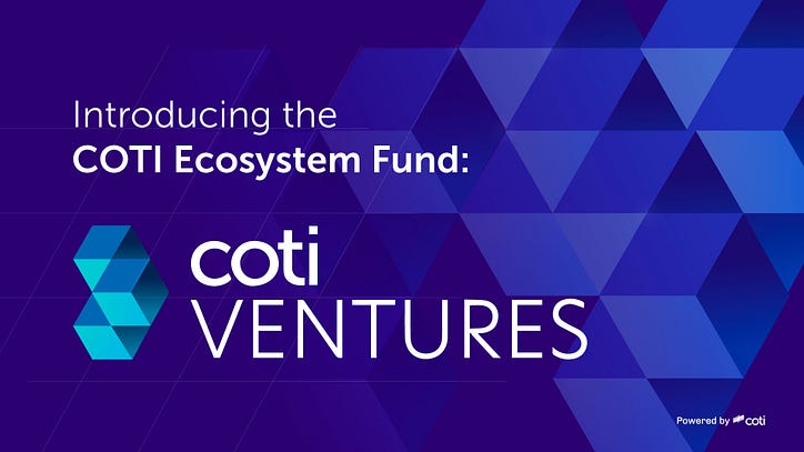 COTI 투자 펀드 소개: COTI Ventures