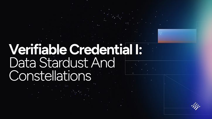 Credencial verificável I: poeira estelar de dados e constelações