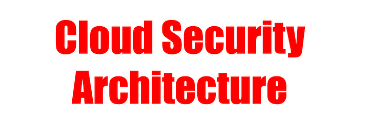 Cloud-Sicherheitsarchitektur