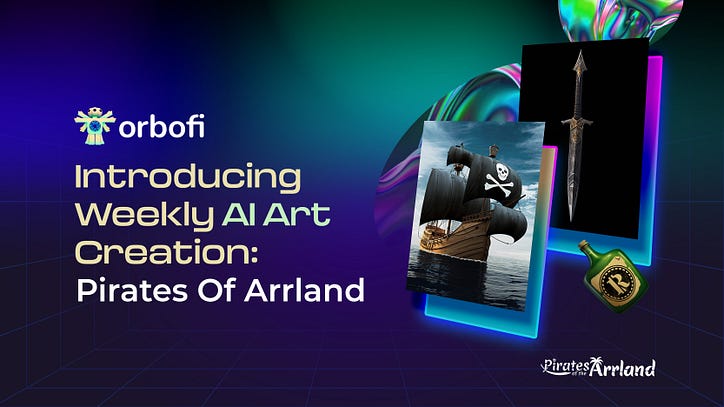Orbofi x アーランドの海賊 究極の AI アート コンペティションのご紹介: 海賊の傑作を作りましょう!